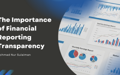 The Importance of Financial Reporting Transparency.