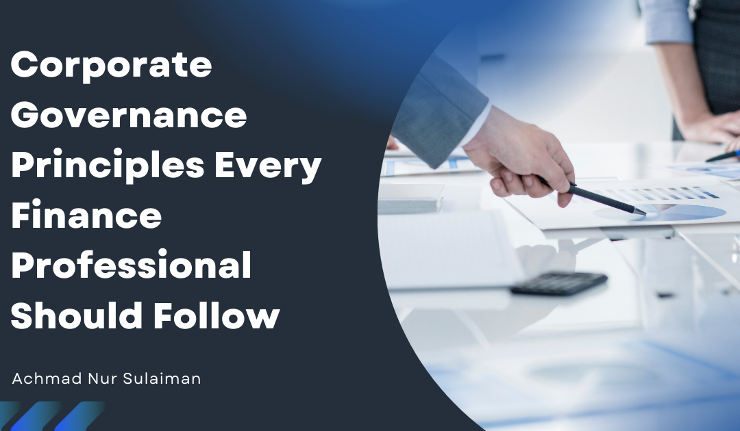 Corporate Governance Principles Every Finance Professional Should Follow.